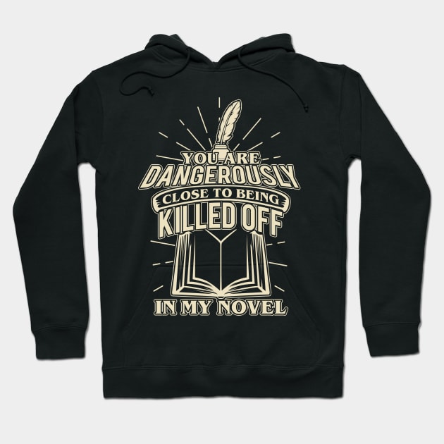 Funny Novelist Book Author Writer Gift Hoodie by Dolde08